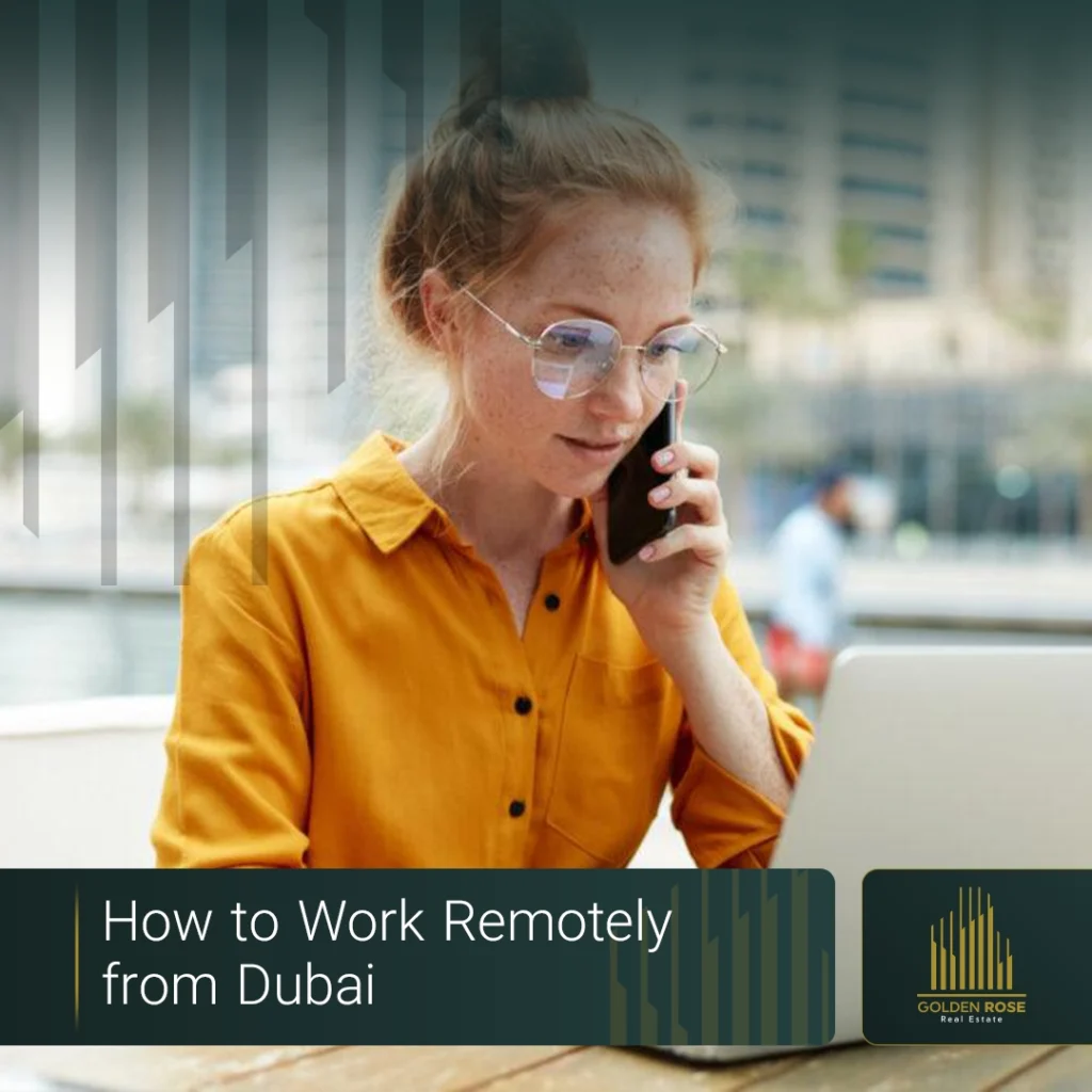 Work Remotely from Dubai